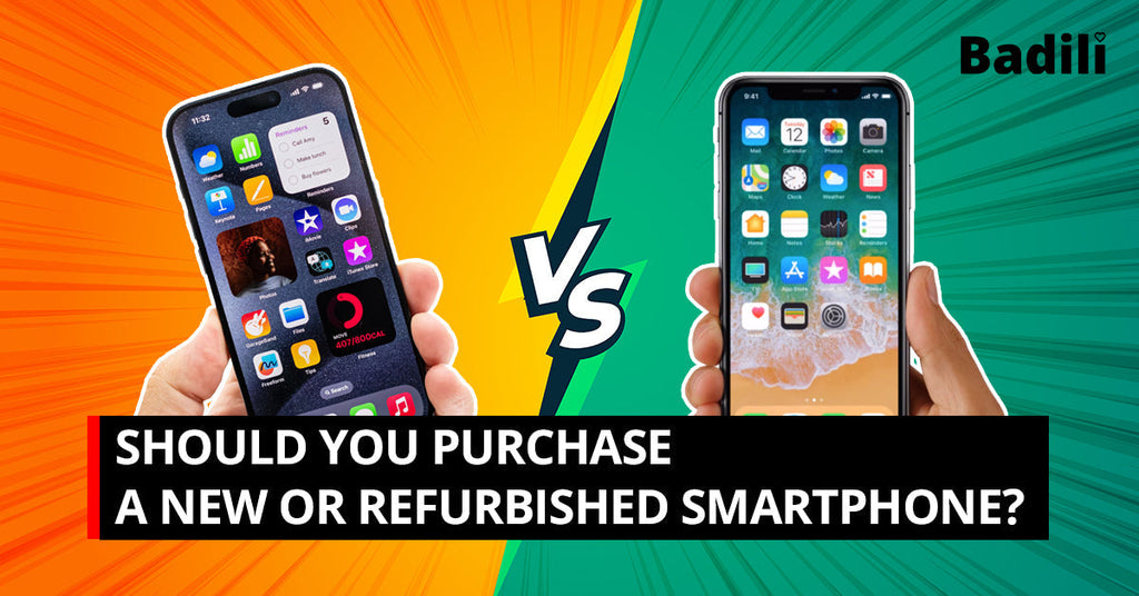 Should You Purchase a New or Refurbished Smartphone?